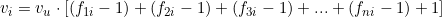   v_{i} = v_u \cdot [( f_{1i} - 1 ) + ( f_{2i} - 1 ) + ( f_{3i} - 1 ) + ...  + ( f_{ni} - 1 ) + 1] 