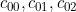  c_{00}, c_{01}, c_{02} 