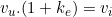  v_u . ( 1 + k_e ) = v_i  