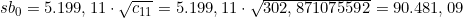  sb_0 = 5.199,11 \cdot \sqrt{c_{11}} = 5.199,11 \cdot \sqrt{302,871075592} = 90.481,09 